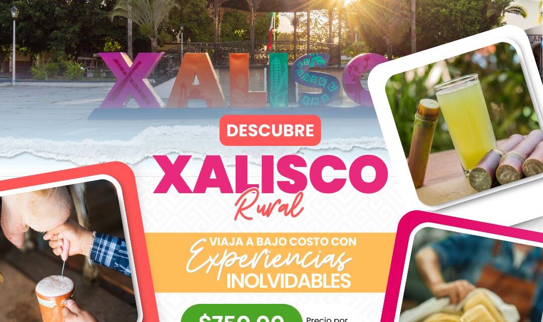 RUTA XALISCO RURAL, TRADICIÓN Y SABOR DE NAYARIT