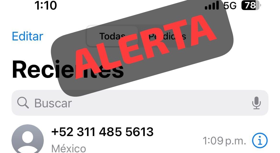 ALERTA POR LLAMADAS DE EXTORSIÓN EN NAYARIT