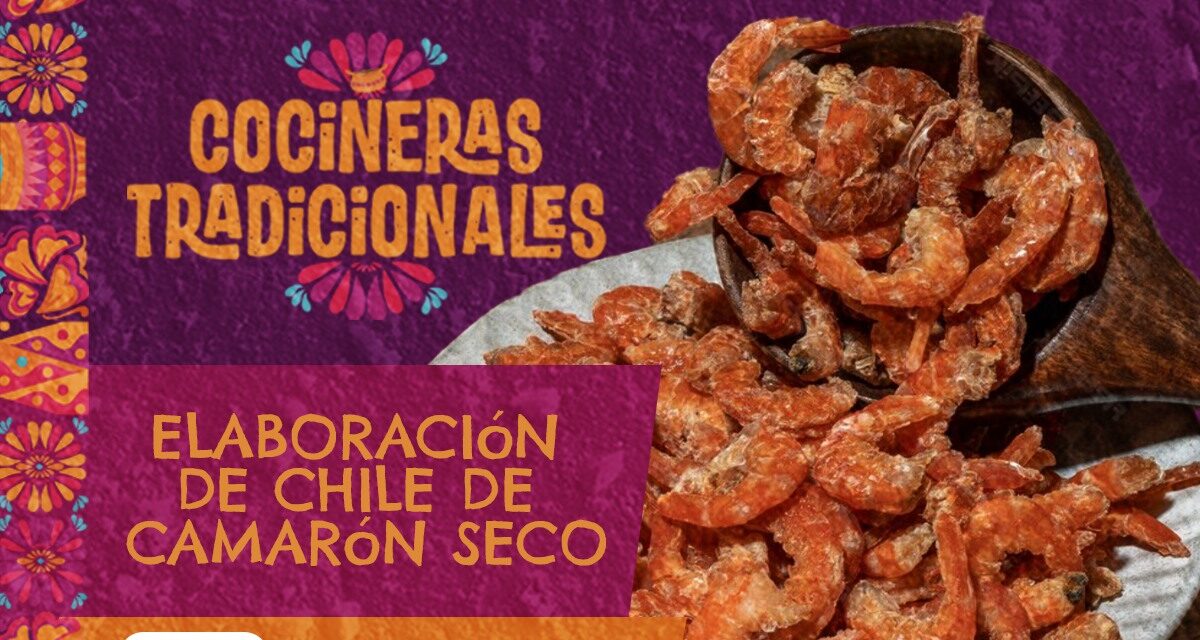 TALLER DE CHILE DE CAMARÓN SECO EN ZITAKUA