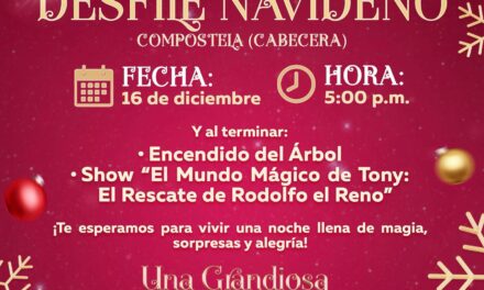 GRAN DESFILE NAVIDEÑO LLENARÁ DE MAGIA NUESTRAS CALLES