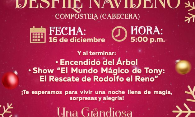 GRAN DESFILE NAVIDEÑO LLENARÁ DE MAGIA NUESTRAS CALLES