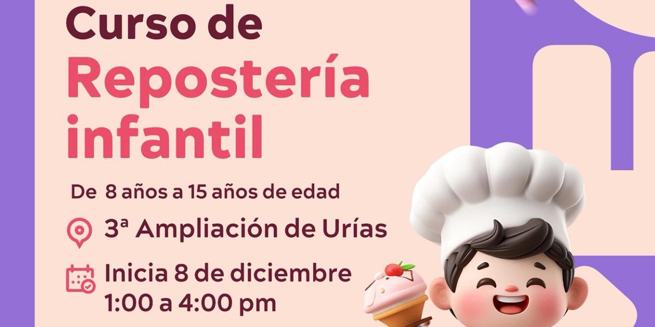 CURSO DE REPOSTERÍA INFANTIL EN MAZATLÁN