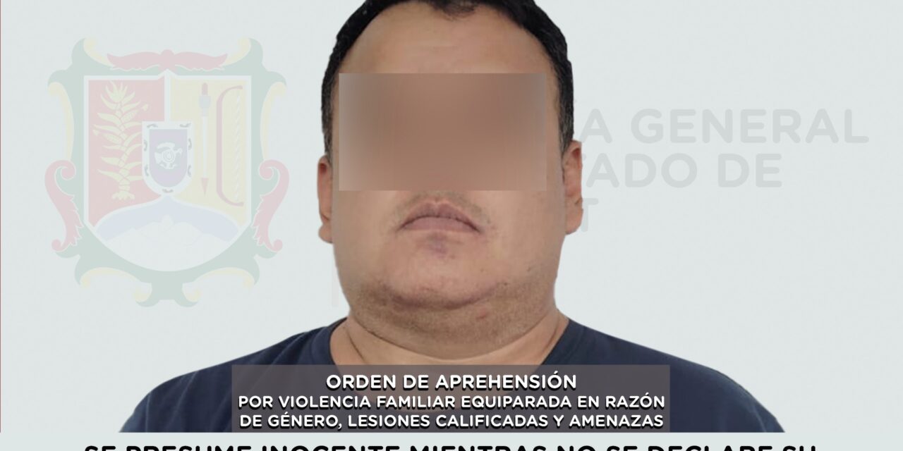 📢 #Boletín | DETENIDO POR VIOLENCIA FAMILIAR EQUIPARADA EN RAZÓN DE GÉNERO, LESIONES CALIFICADAS Y AMENAZAS