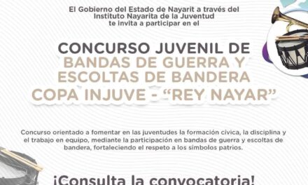 ¡Ya está abierta la convocatoria del Concurso Juvenil de Escoltas de Bandera y Banda de Guerra “COPA REY NAYAR”!