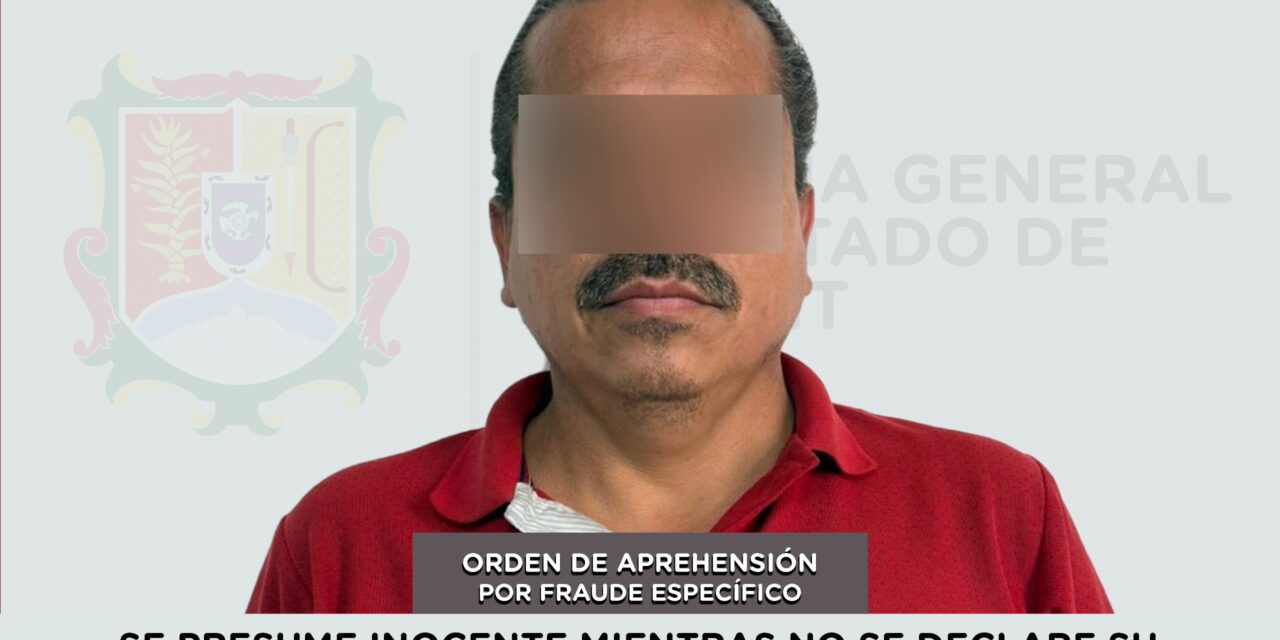 APREHENDIDO PROBABLE RESPONSABLE DEL DELITO DE FRAUDE ESPECÍFICO