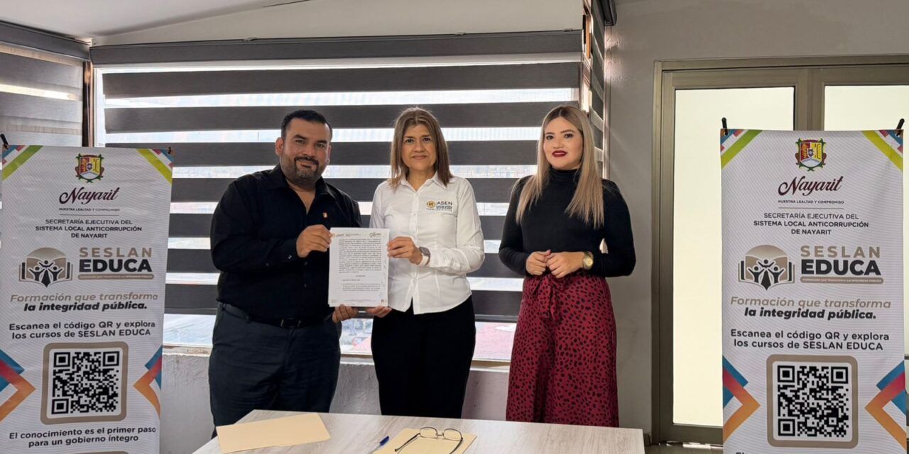 NAYARIT FORTALECE EL SISTEMA ANTICORRUPCIÓN