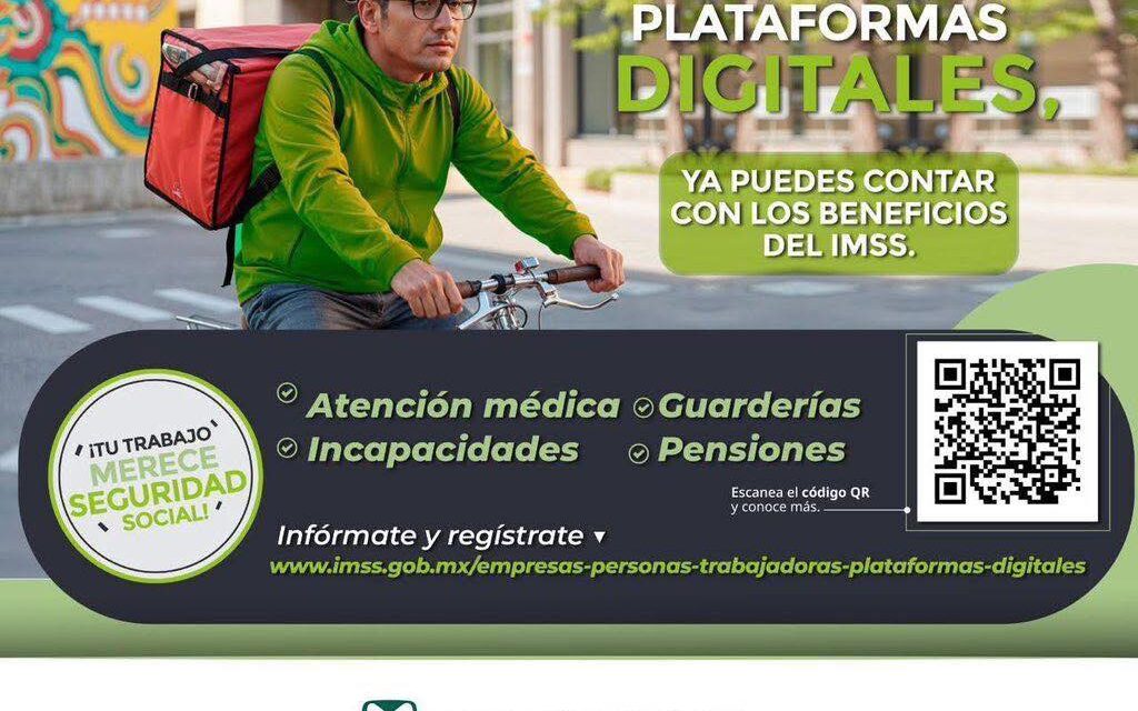 TRABAJADORES DE PLATAFORMAS YA PUEDEN ACCEDER AL IMSS