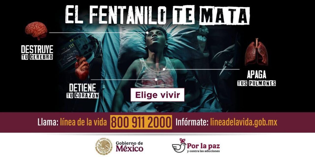 EL FENTANILO TE MATA: ELIGE VIVIR