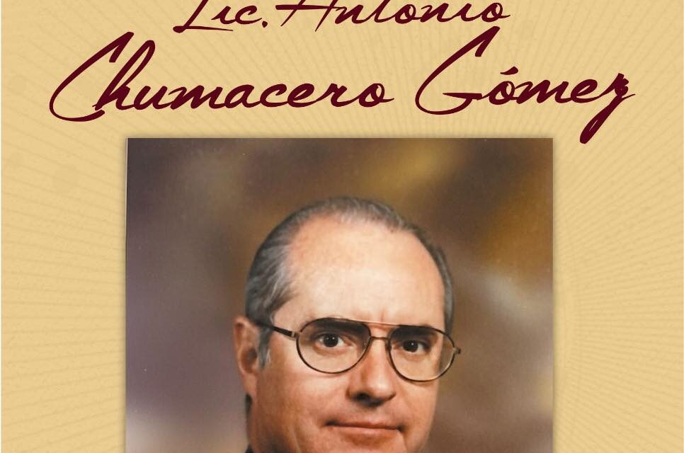 INVITAN A HOMENAJE EN VIDA A ANTONIO CHUMACERO GÓMEZ