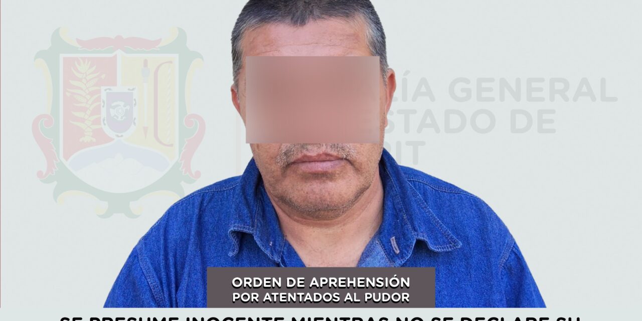 📢 #Boletín | EJECUTA FISCALÍA ORDEN DE APREHENSIÓN POR ATENTADOS AL PUDOR