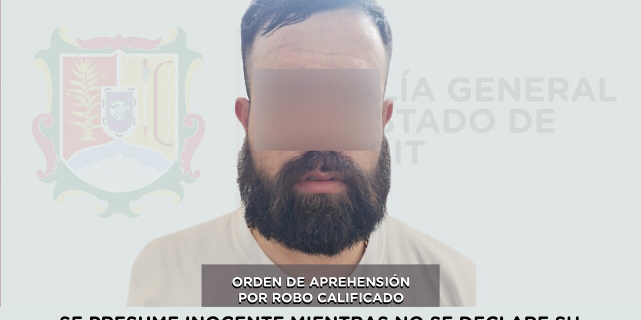 📢 #Boletín | CUMPLIMENTA FISCALÍA ORDEN DE APREHENSIÓN POR ROBO CALIFICADO