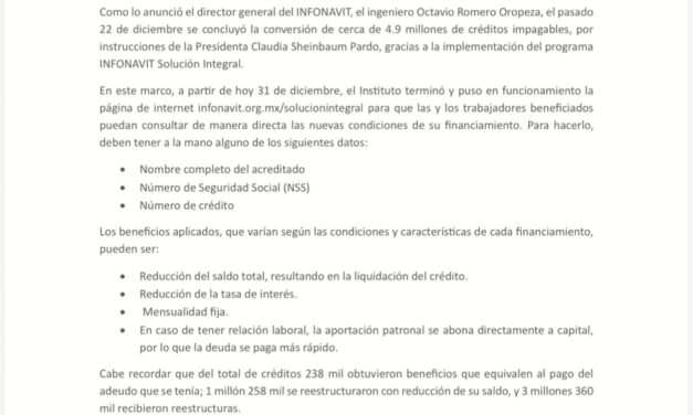 INFONAVIT LANZA SERVICIO PARA CONOCER NUEVAS CONDICIONES DE LOS CRÉDITOS QUE ERAN IMPAGABLES