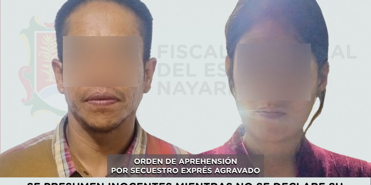 EJECUTA FISCALÍA ORDEN DE APREHENSIÓN POR SECUESTRO EXPRÉS AGRAVADO