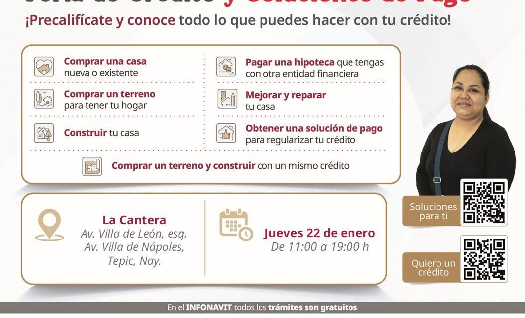 INFONAVIT REALIZARÁ FERIA DE CRÉDITO Y SOLUCIONESDE PAGO EN TEPIC