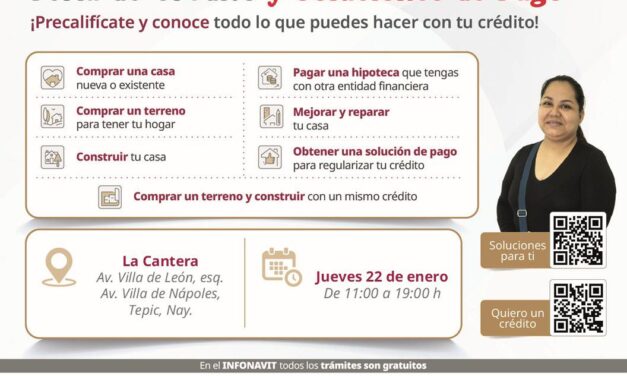 INFONAVIT REALIZARÁ FERIA DE CRÉDITO Y SOLUCIONESDE PAGO EN TEPIC
