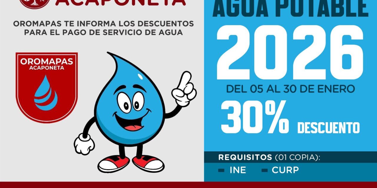 DESCUENTOS EN EL PAGO ANUAL DEL SERVICIO DE AGUA 2026