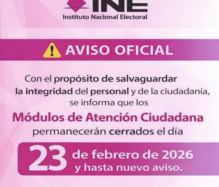 AVISO OFICIAL: EL Instituto Nacional Electoral SUSPENDE SERVICIO HASTA NUEVO AVISO