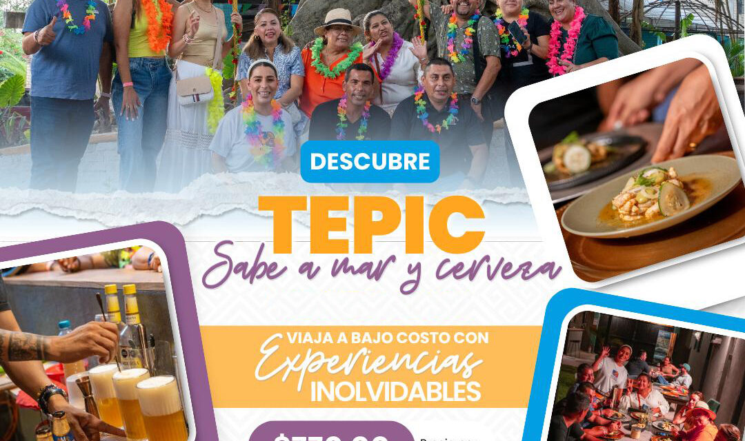 ¡TEPIC SABE A MAR Y CERVEZA! VIVE UNA EXPERIENCIA GASTRONÓMICA ÚNICA