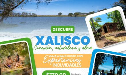 ¡DESCUBRE LA RUTA XALISCO Y CONECTA CON LA NATURALEZA Y TU ALMA!