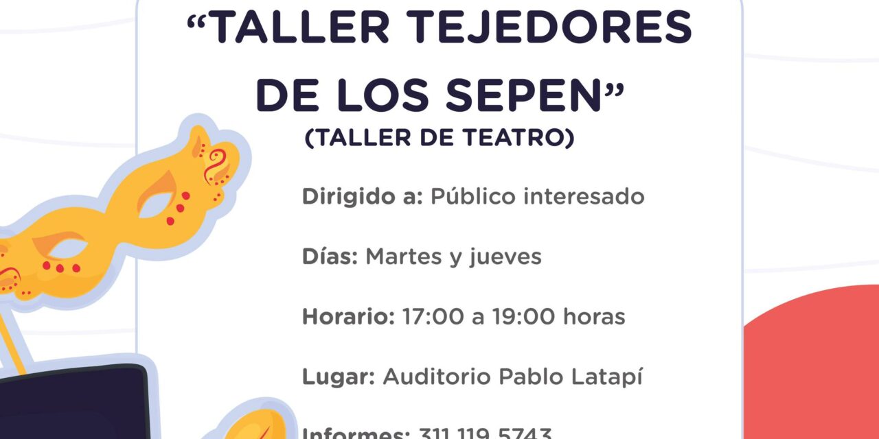 Invitan a cursos y talleres culturales en SEPEN