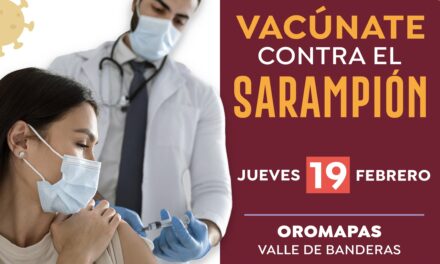 ¡JORNADA GRATUITA DE VACUNACIÓN CONTRA EL SARAMPIÓN EN VALLE DE BANDERAS!