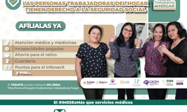 TRABAJADORAS DEL HOGAR TIENEN DERECHO A SEGURIDAD SOCIAL
