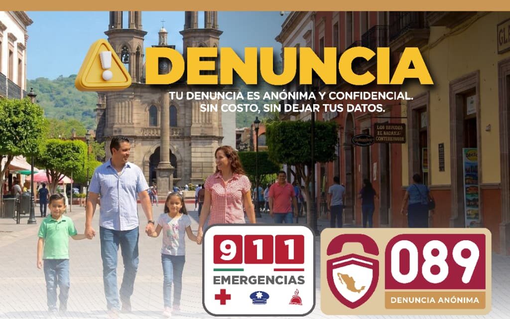 EN NAYARIT, LA SEGURIDAD ES TAREA DE TODAS Y TODOS: ¡DENUNCIA AL 089 O 911!