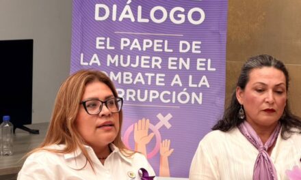 MARÍA VERDÍN HERNÁNDEZ PARTICIPA EN MESA DE DIÁLOGO SOBRE EL PAPEL DE LA MUJER EN EL COMBATE A LA CORRUPCIÓN