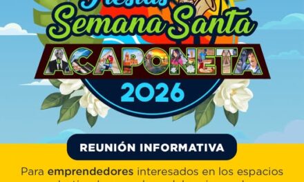 REUNIÓN INFORMATIVA PARA EMPRENDEDORES RUMBO A SEMANA SANTA 2026 EN ACAPONETA