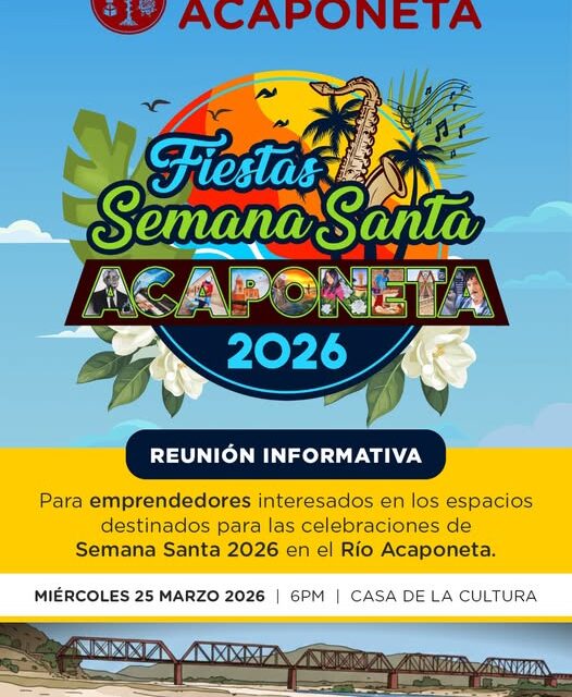 REUNIÓN INFORMATIVA PARA EMPRENDEDORES RUMBO A SEMANA SANTA 2026 EN ACAPONETA