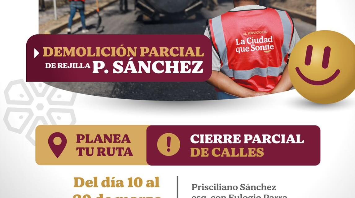 AVISO VIAL: INICIARÁN TRABAJOS DE DEMOLICIÓN EN AV. P. SÁNCHEZ