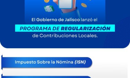 ¡REGULARIZA TUS CONTRIBUCIONES Y APROVECHA DESCUENTOS EN JALISCO!