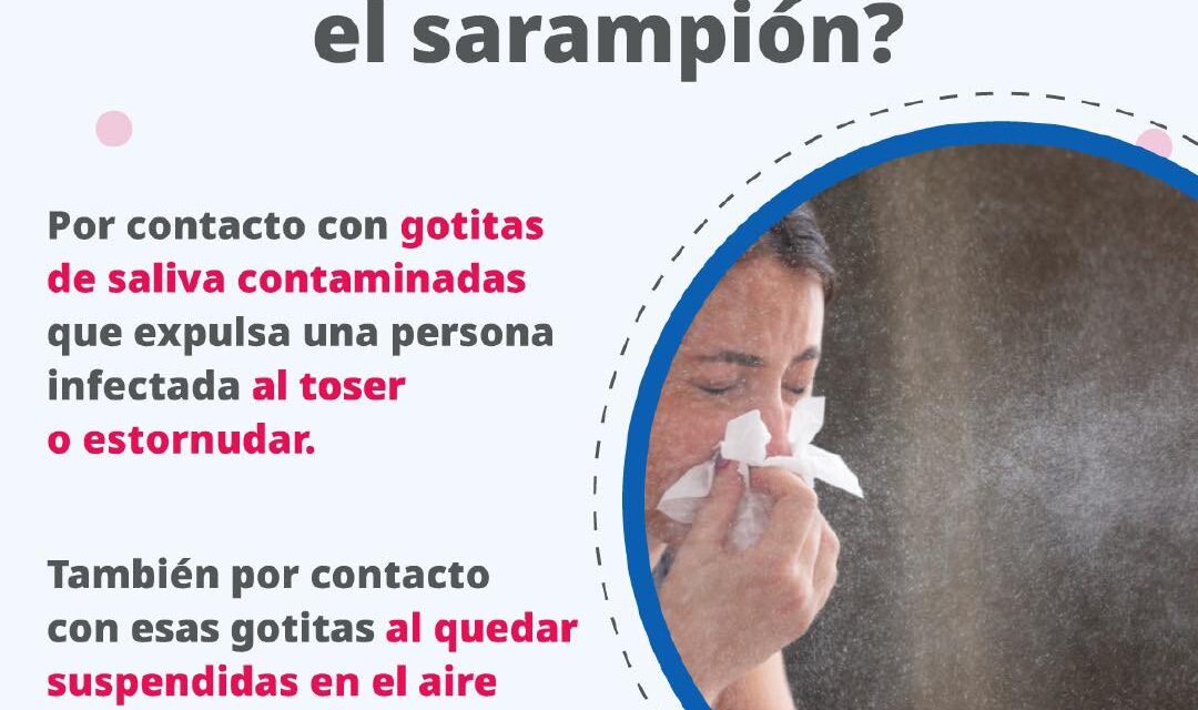 ¡VACÚNATE CONTRA EL SARAMPIÓN! PROTÉGETE Y PROTEGE A TU FAMILIA