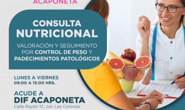 MEJORA TU SALUD NUTRICIONAL CON APOYO DEL DIF ACAPONETA