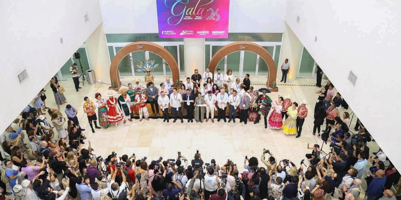 DA INICIO GALA PUERTO VALLARTA – RIVIERA NAYARIT 2026, ENCUENTRO CLAVE PARA LA INDUSTRIA TURÍSTICA