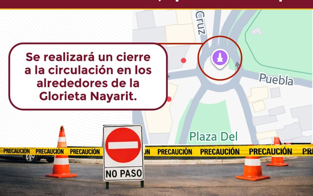 CIERRE VIAL EN GLORIETA NAYARIT POR EVENTO CULTURAL DE PUEBLOS ORIGINARIOS