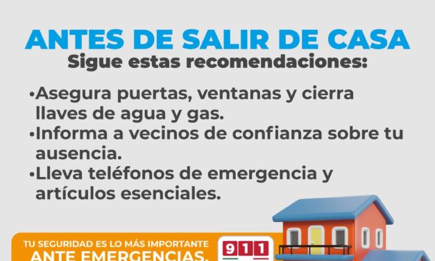 SEMANA SANTA SEGURA 2026: SIGUE RECOMENDACIONES Y PROTEGE TU HOGAR