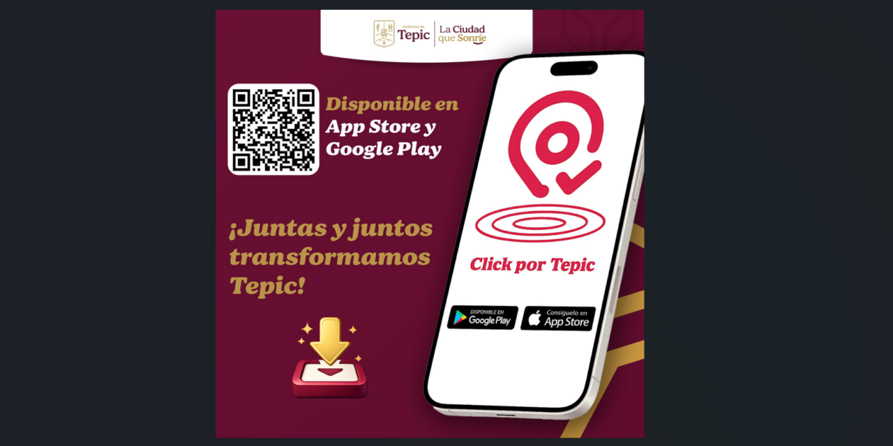 Click por Tepic: ¿cómo funciona la app de reportes por celular?