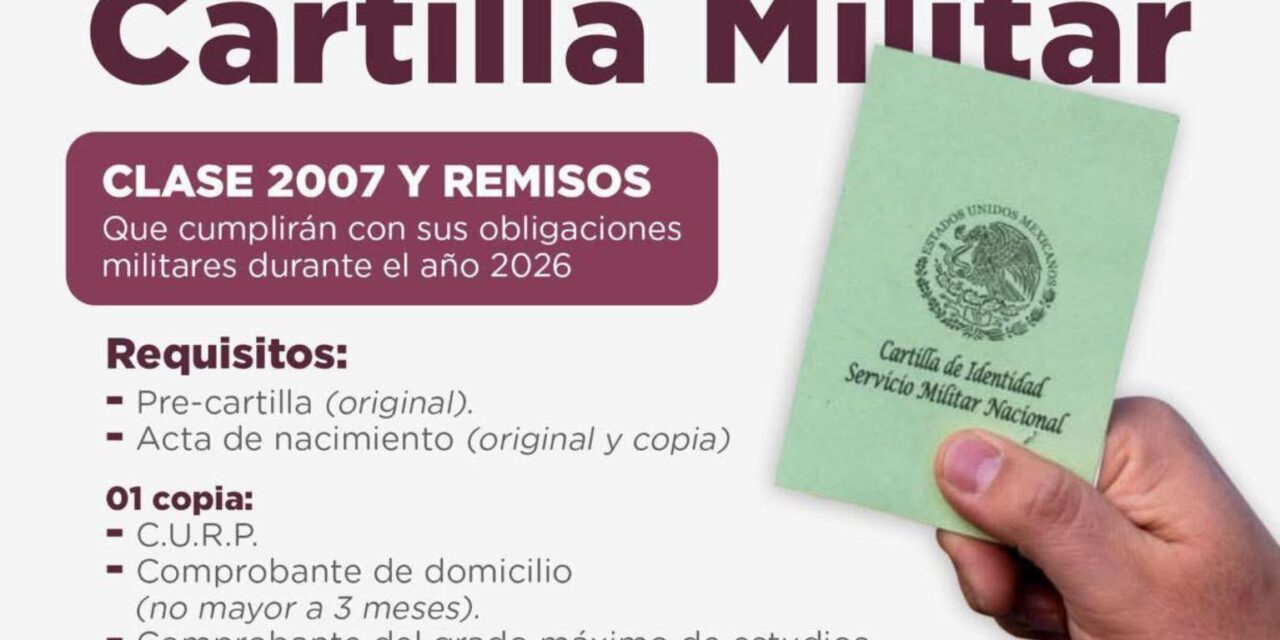 RECEPCIÓN DE CARTILLA MILITAR PARA CLASE 2007 Y REMISOS