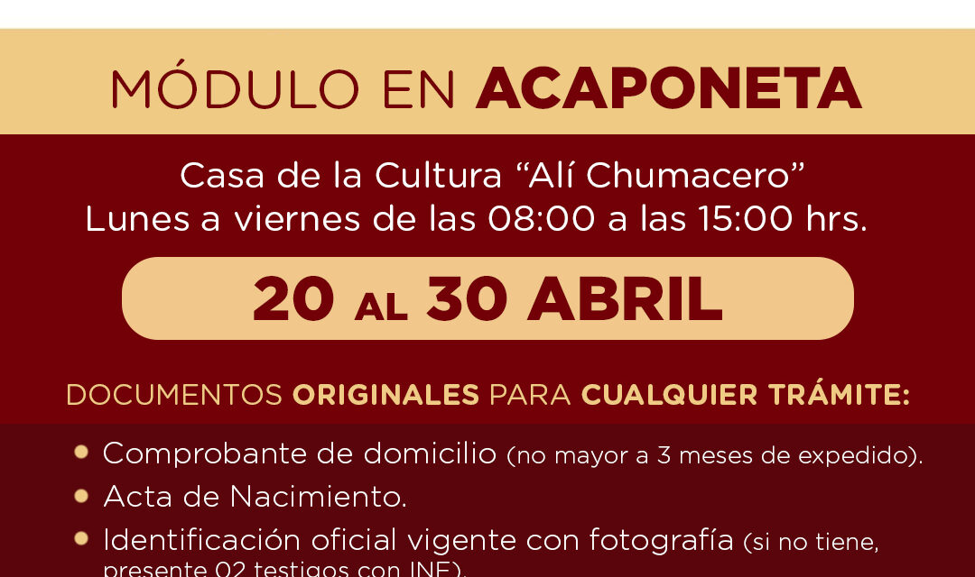 MÓDULO DEL INE EN ACAPONETA: FECHAS, HORARIOS Y REQUISITOS