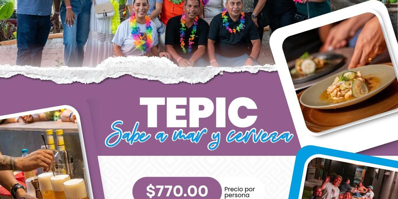 ¡TEPIC SE DISFRUTA CON SABOR A MAR Y CERVEZA!
