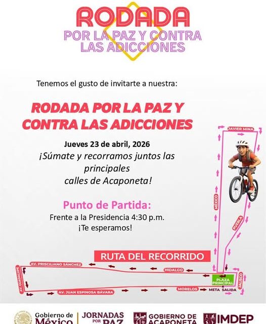 ¡MAÑANA! RODADA POR LA PAZ Y CONTRA LAS ADICCIONES EN ACAPONETA