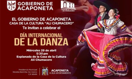CELEBREMOS EL DÍA INTERNACIONAL DE LA DANZA EN ACAPONETA