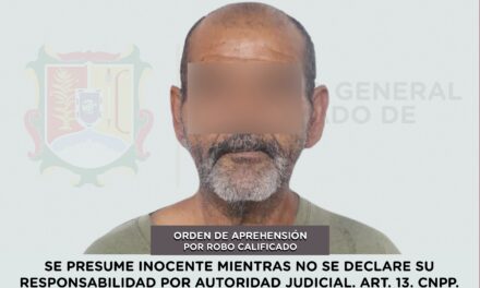 SE DA CUMPLIMIENTO A UNA ORDEN DE APREHENSIÓN POR ROBO CALIFICADO