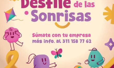 SÚMATE AL GRAN DESFILE DE LAS SONRISAS Y CELEBRA A LA NIÑEZ DE TEPIC