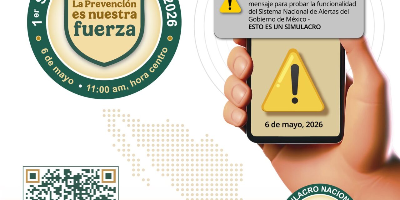 ¡PREPÁRATE PARA EL 1ER SIMULACRO NACIONAL 2026!