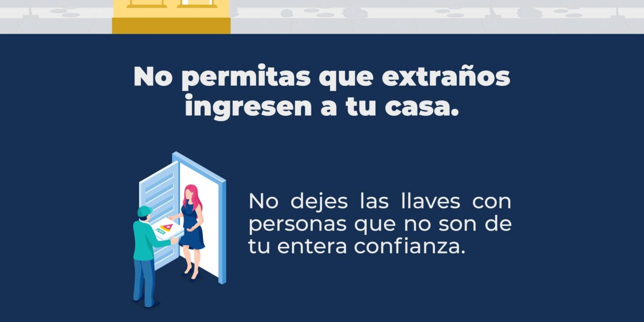 PREVIENE ROBOS Y PROTEGE A TU FAMILIA