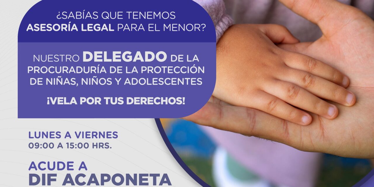 ¡PROTEGER A LA NIÑEZ ES PRIORIDAD! APOYO INTEGRAL EN DIF ACAPONETA