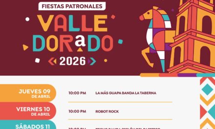 Todo listo para las Fiestas Patronales 2026 en Valle Dorado