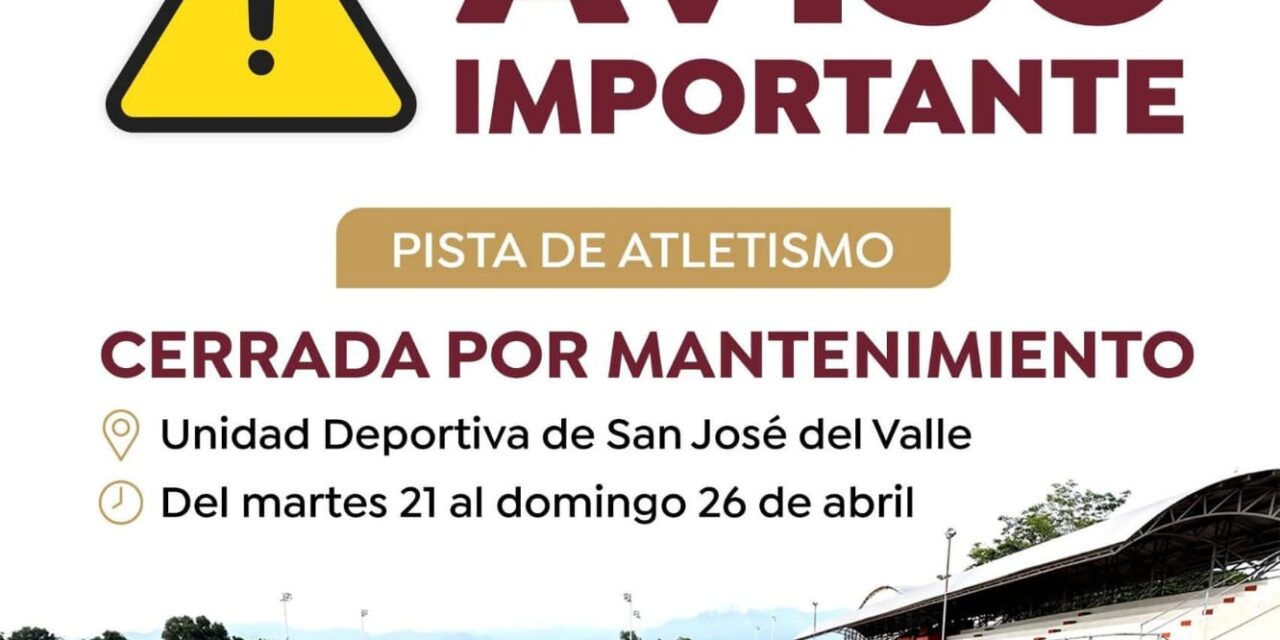 Cierre temporal de pista de atletismo en San José del Valle por mantenimiento